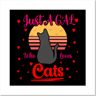 Just a Gal Who Loves Cats Posters and Art